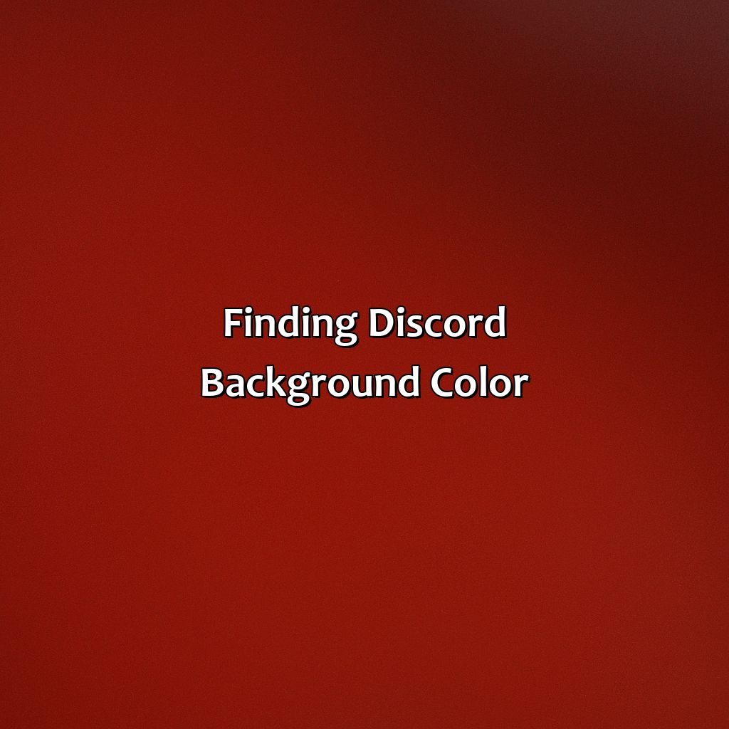 Finding Discord Background Color  - What Color Is The Discord Background, 
