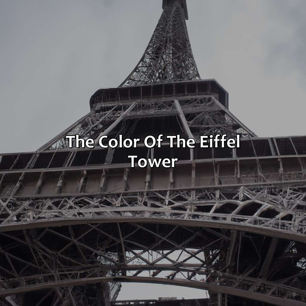 The Color Of The Eiffel Tower  - What Color Is The Eiffel Tower, 
