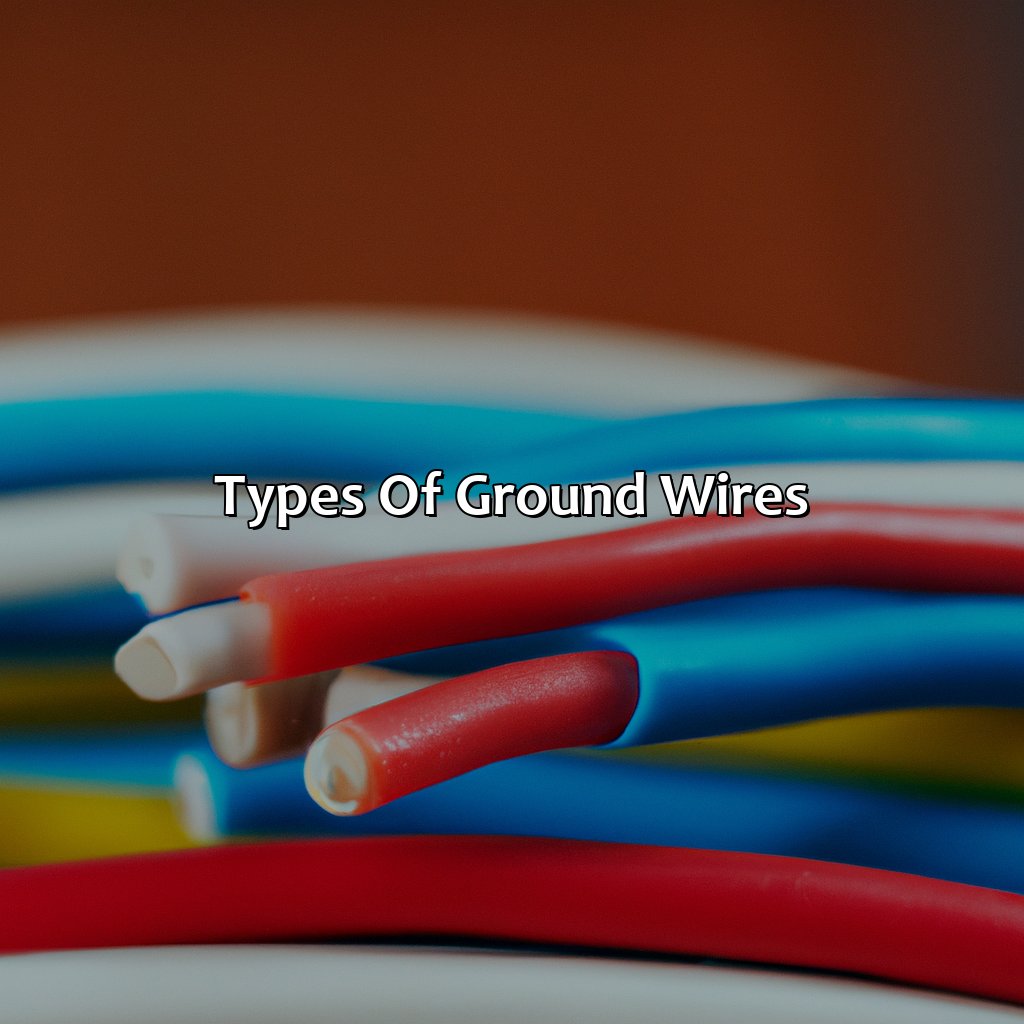 Types Of Ground Wires  - What Color Is The Ground Wire, 