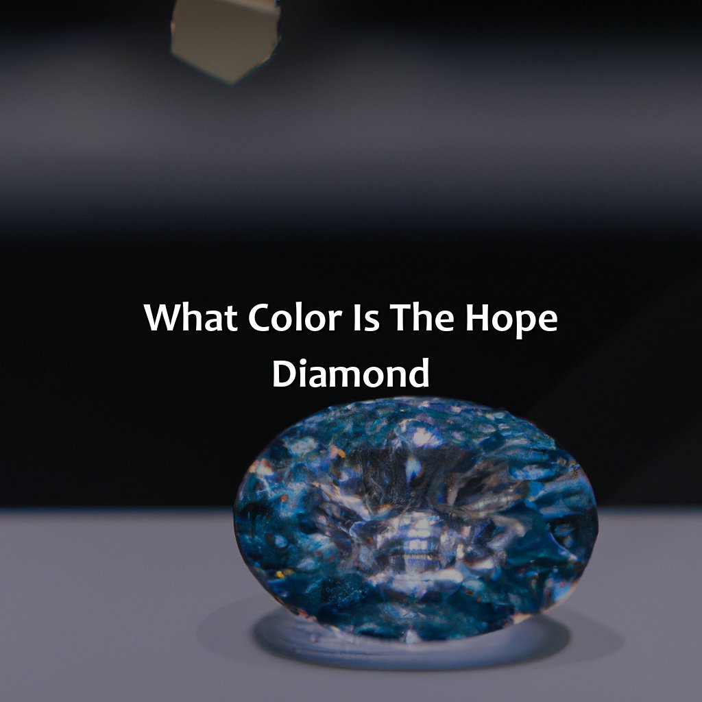 What Color Is The Hope Diamond?  - What Color Is The Hope Diamond? Red White Blue Yellow, 