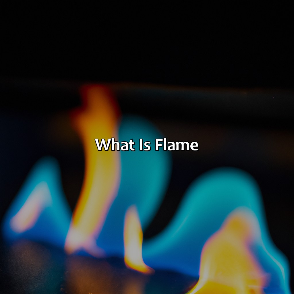 What Is Flame?  - What Color Is The Hottest Flame, 