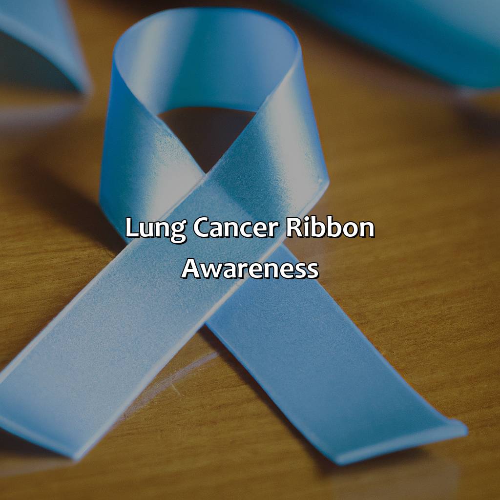 Lung Cancer Ribbon Awareness  - What Color Is The Lung Cancer Ribbon, 