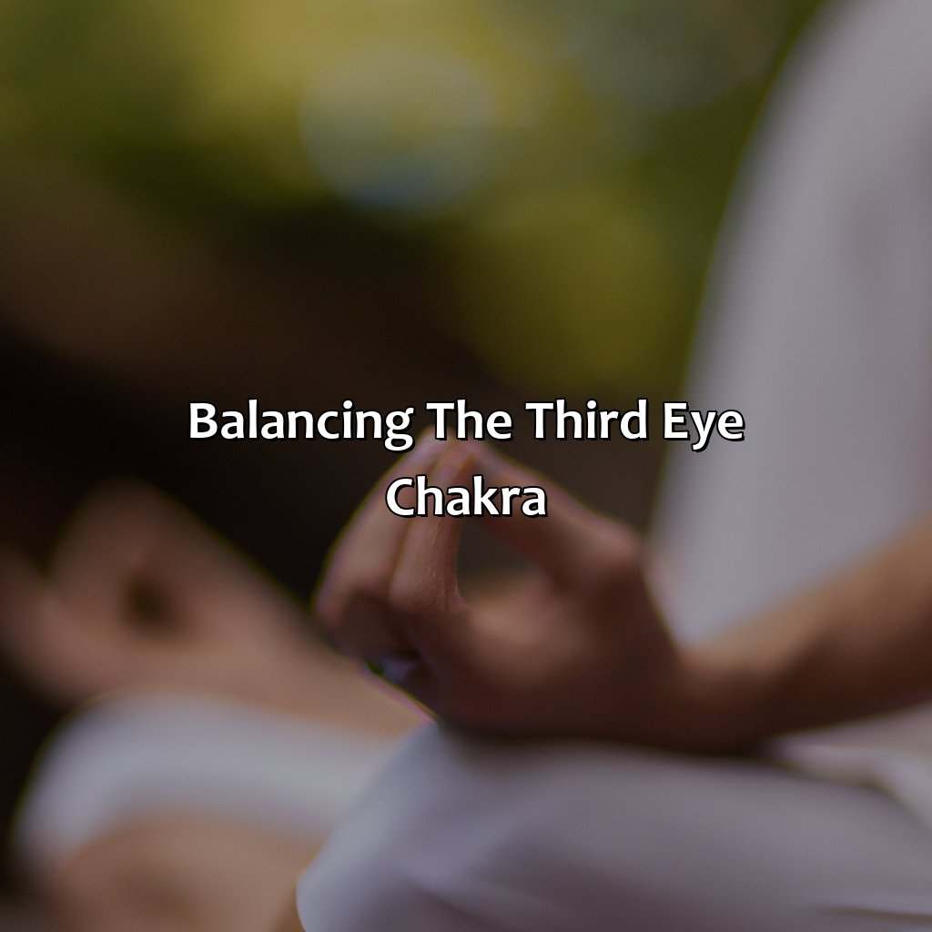 Balancing The Third Eye Chakra  - What Color Is The Third Eye Chakra, 