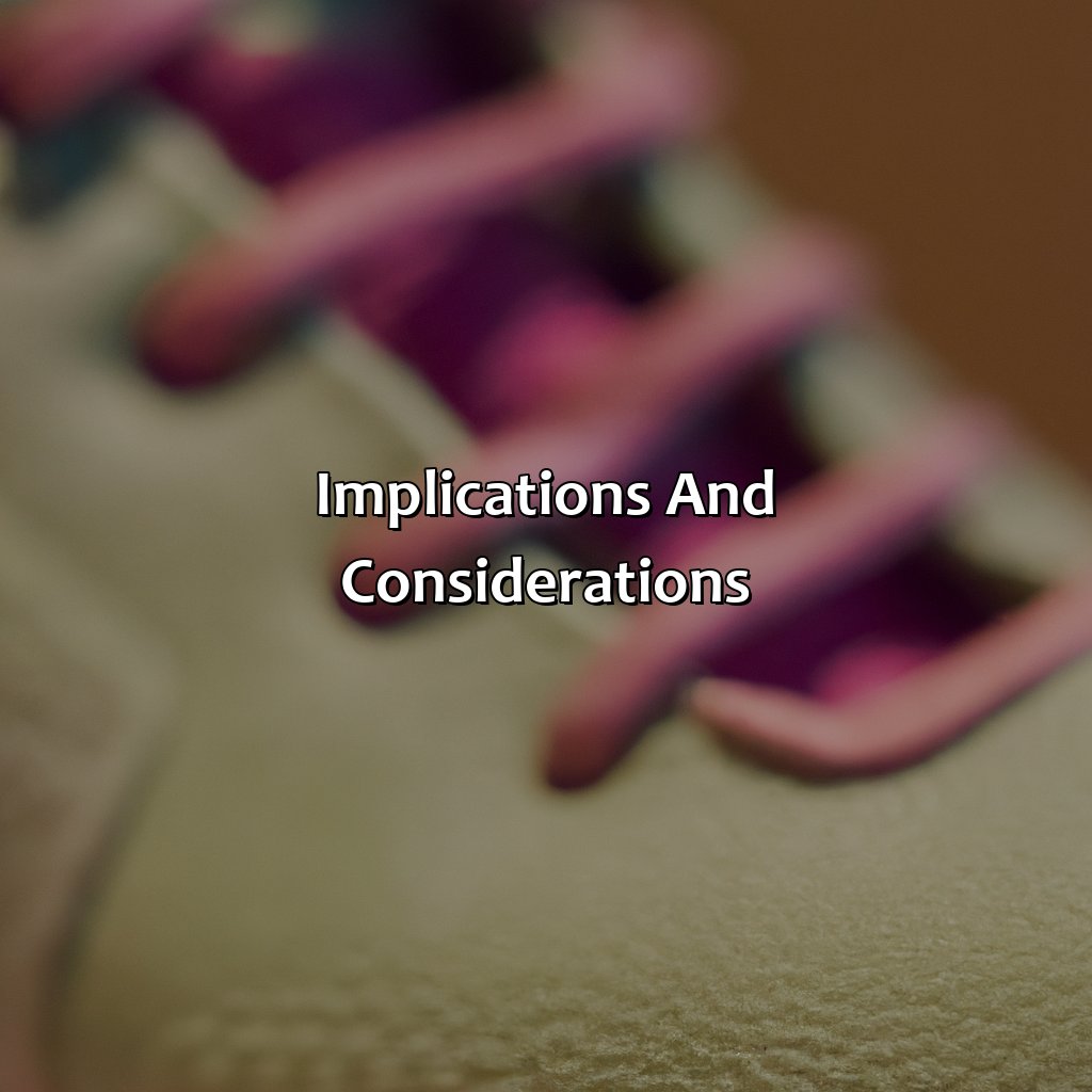 Implications And Considerations  - What Color Is This Shoe, 
