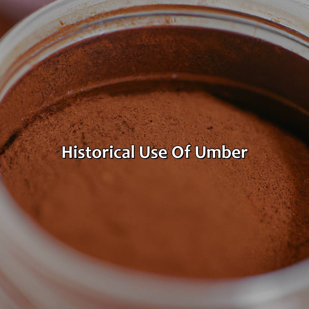 Historical Use Of Umber  - What Color Is Umber, 