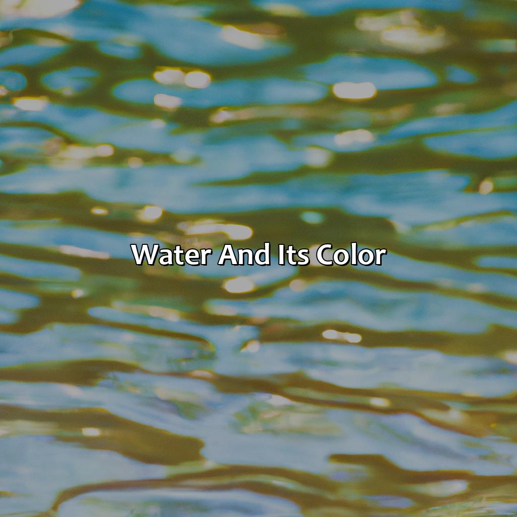 Water And Its Color  - What Color Is Water, 