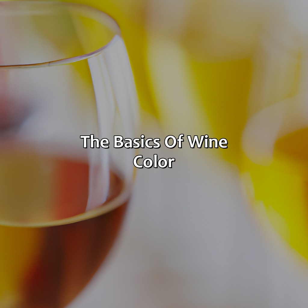 The Basics Of Wine Color  - What Color Is Wine, 
