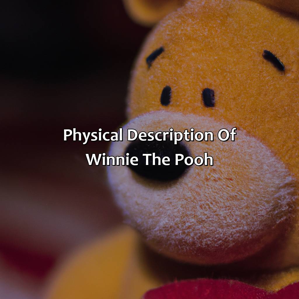 Physical Description Of Winnie The Pooh  - What Color Is Winnie The Pooh, 