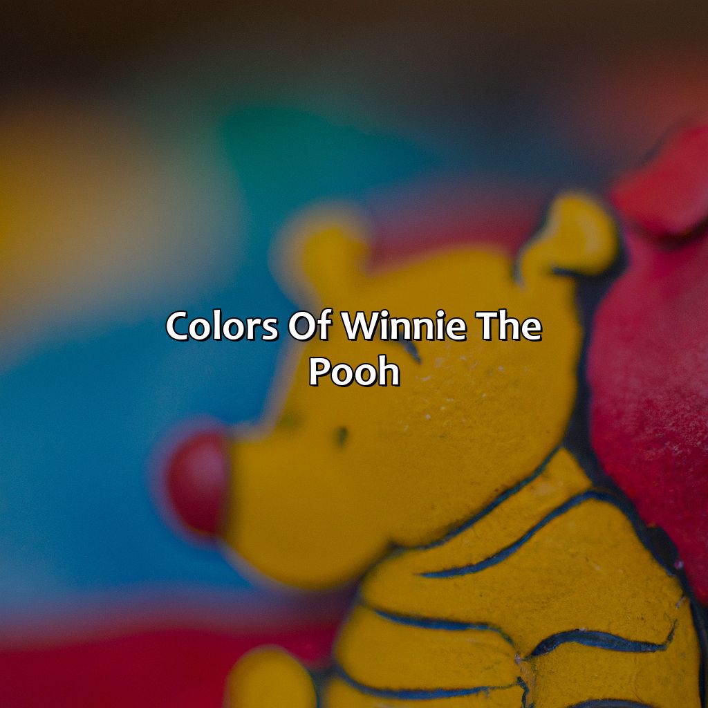 Colors Of Winnie The Pooh  - What Color Is Winnie The Pooh, 