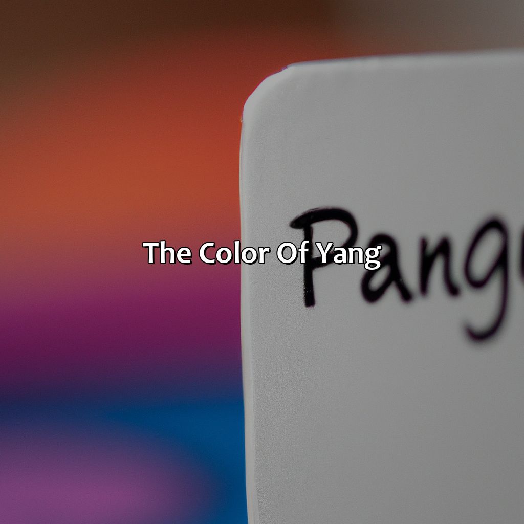 The Color Of "Yang"  - What Color Is Yang, 