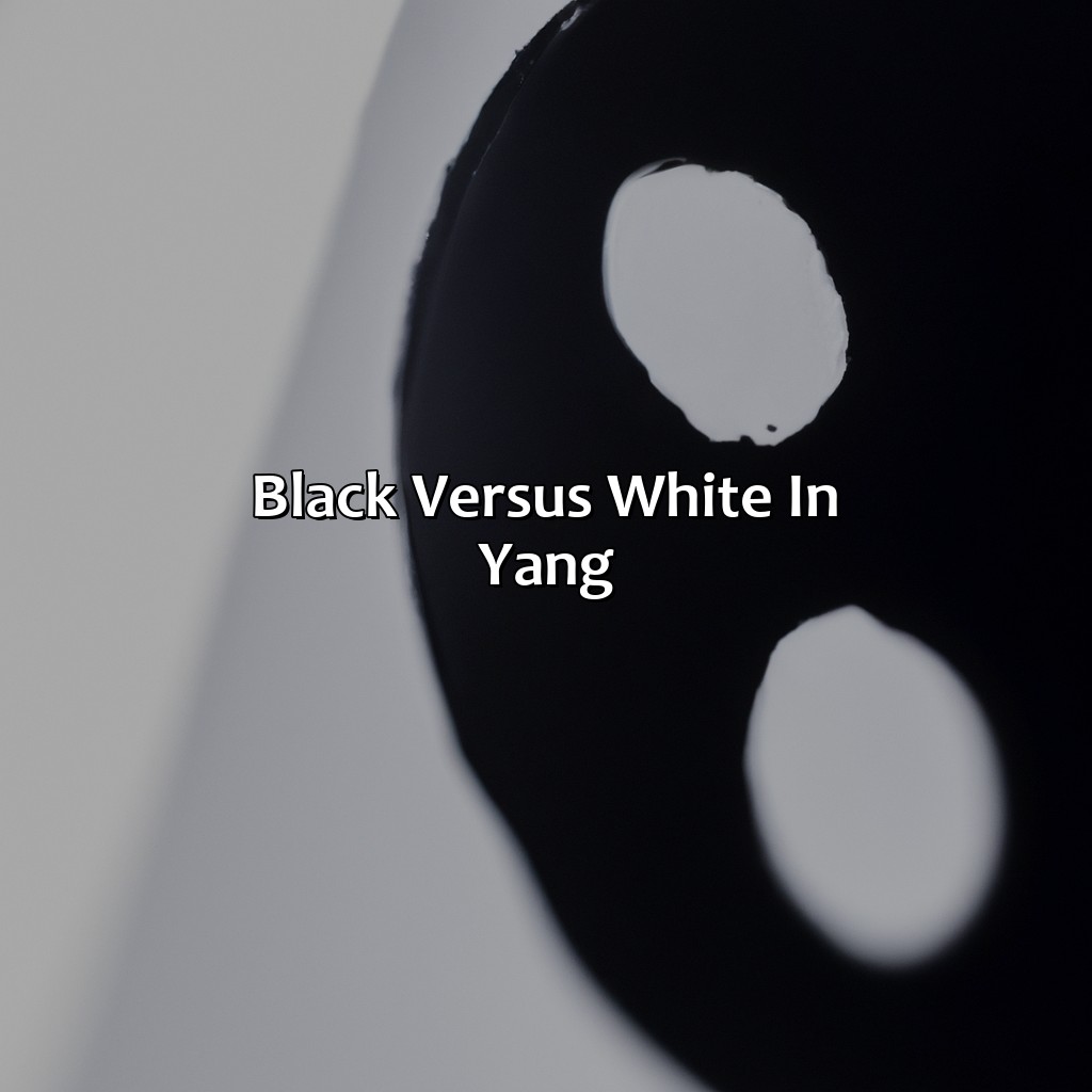 Black Versus White In "Yang"  - What Color Is Yang, 