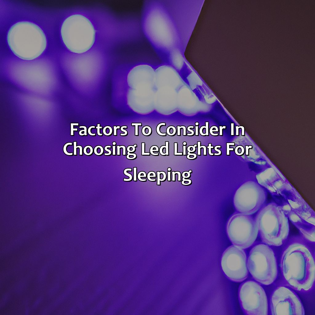Factors To Consider In Choosing Led Lights For Sleeping  - What Color Led Light Helps You Sleep, 