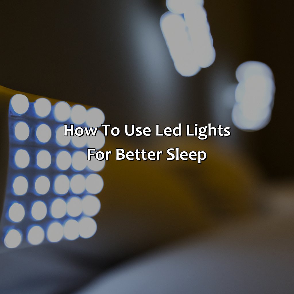 How To Use Led Lights For Better Sleep  - What Color Led Light Helps You Sleep Besides Red, 