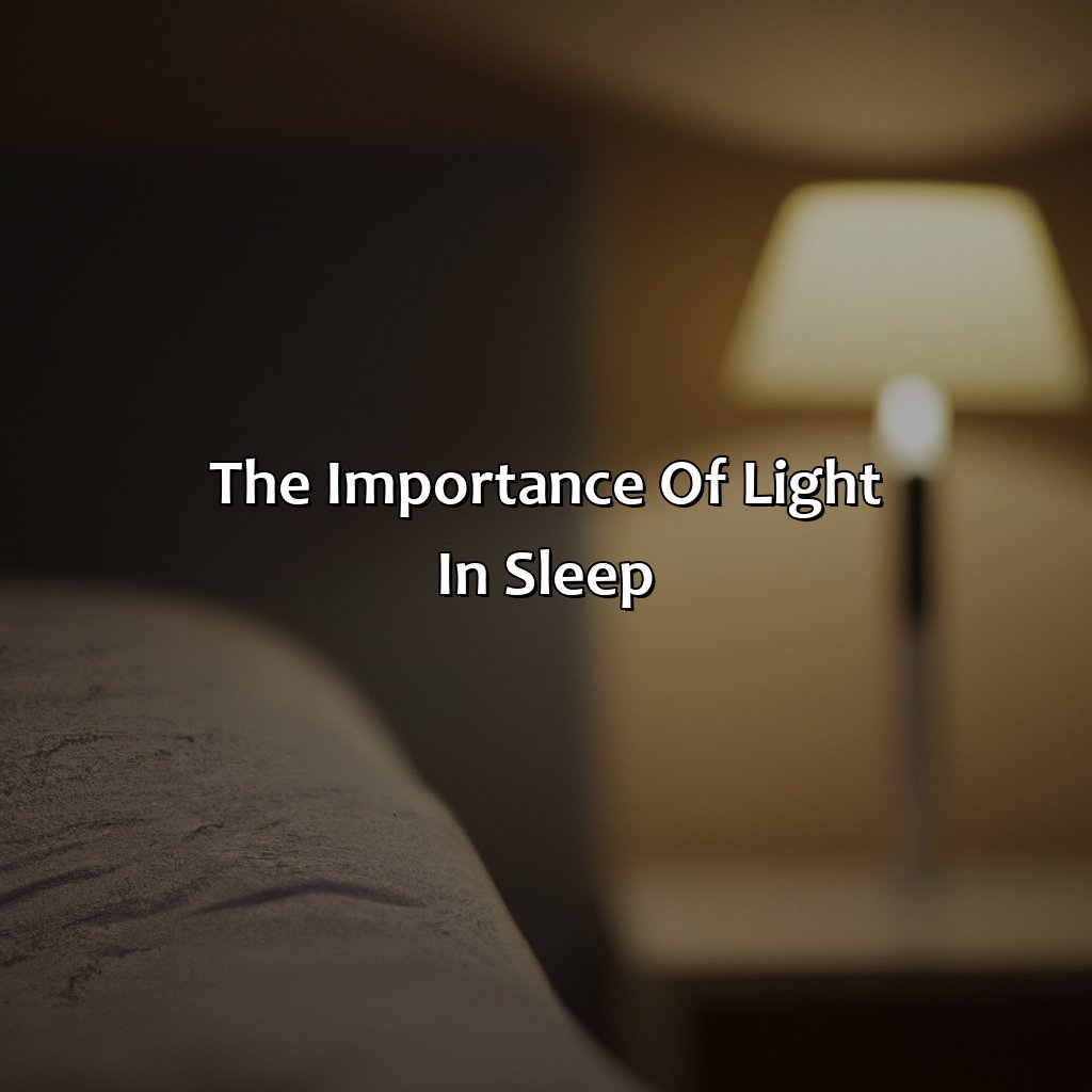 The Importance Of Light In Sleep  - What Color Light Is Best For Sleep, 