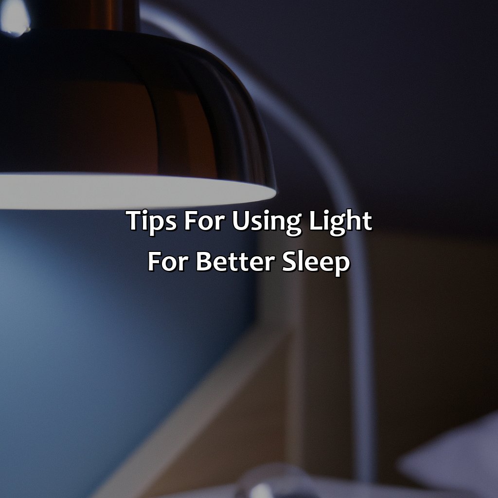 Tips For Using Light For Better Sleep  - What Color Light Is Best For Sleep, 