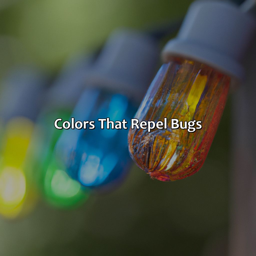 Colors That Repel Bugs  - What Color Light Keeps Bugs Away, 