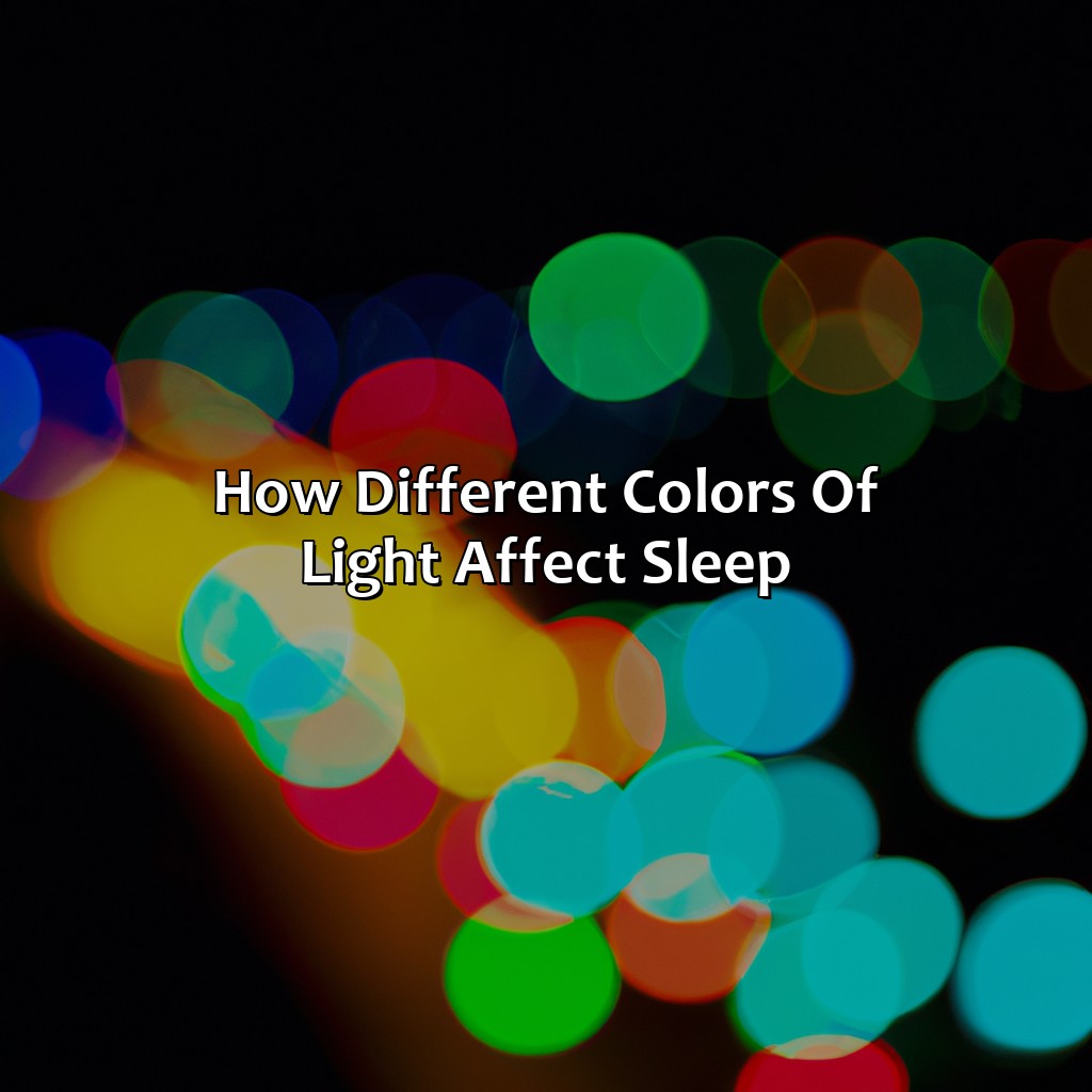 How Different Colors Of Light Affect Sleep  - What Color Light Makes You Sleepy, 