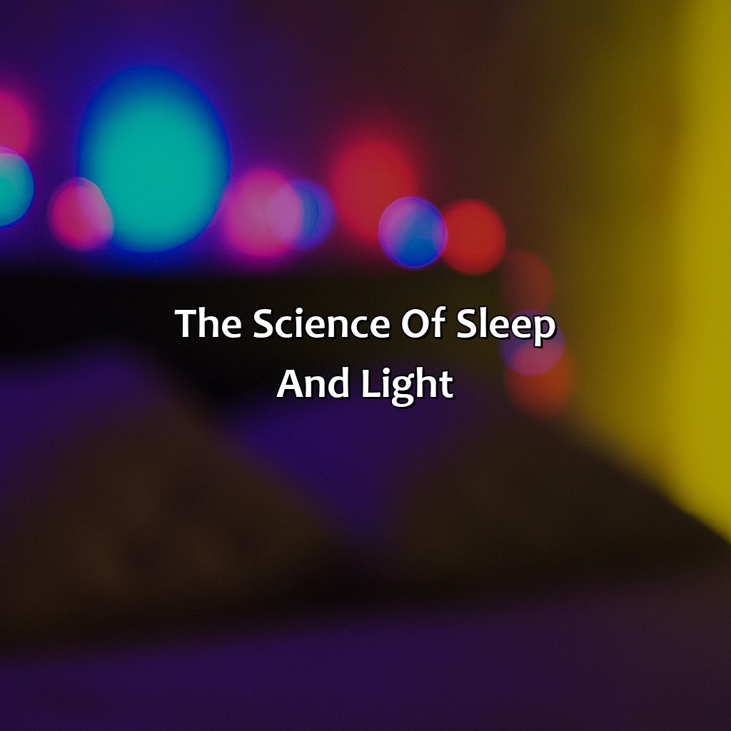 The Science Of Sleep And Light  - What Color Light Promotes Sleep, 