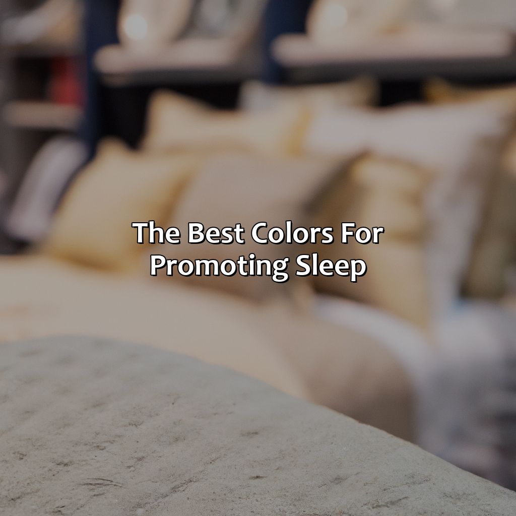 The Best Colors For Promoting Sleep  - What Color Light Promotes Sleep, 