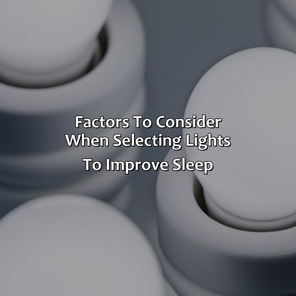 Factors To Consider When Selecting Lights To Improve Sleep  - What Color Lights Help You Sleep, 