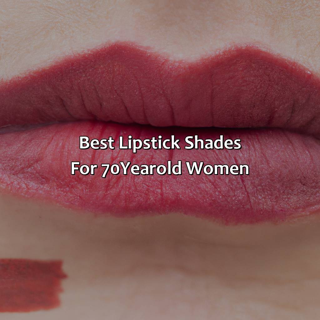 Best Lipstick Shades For 70-Year-Old Women  - What Color Lipstick Should A 70 Year Old Woman Wear, 