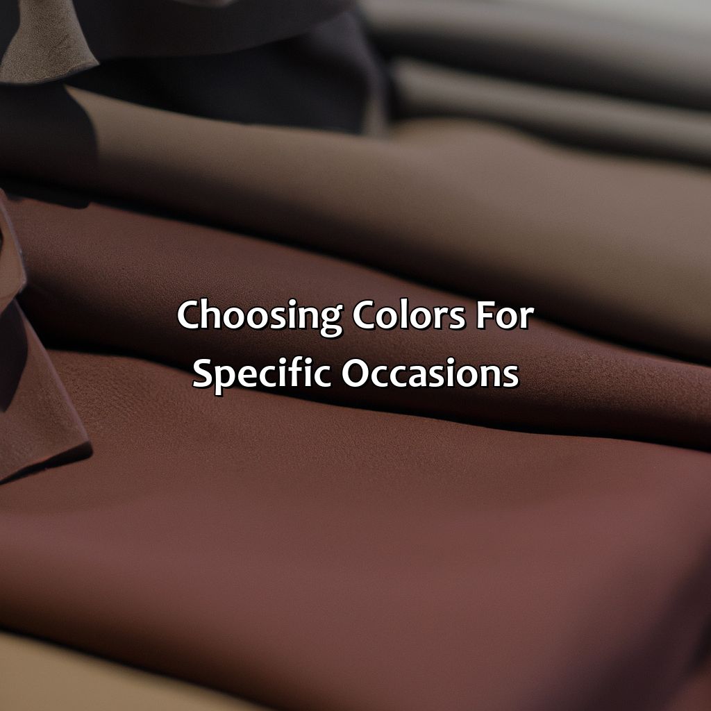 Choosing Colors For Specific Occasions  - What Color Looks Good With Brown, 