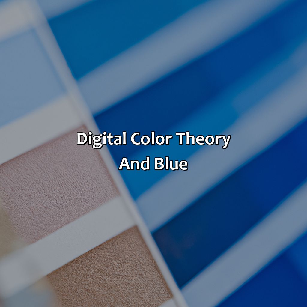 Digital Color Theory And Blue  - What Color Make Blue, 