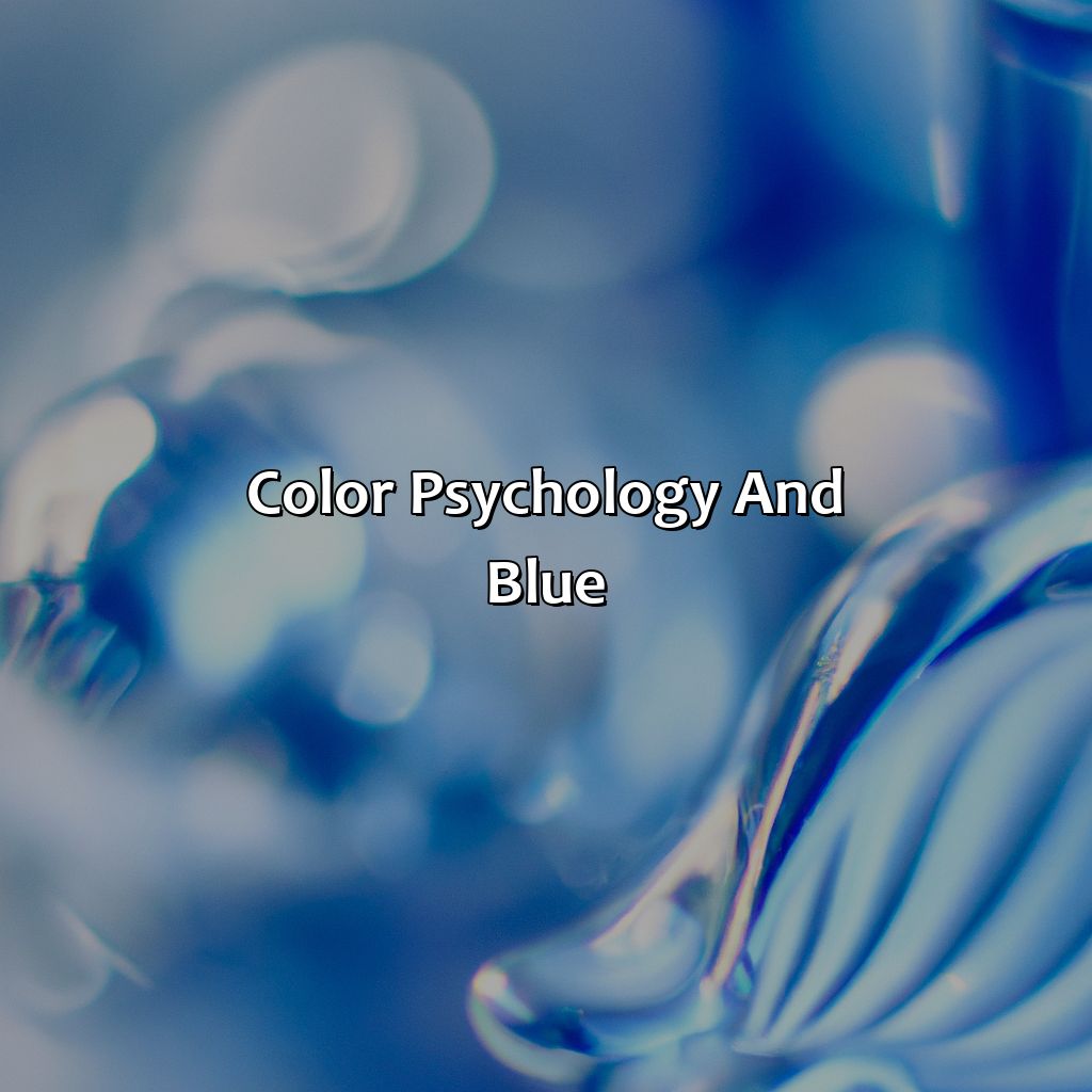 Color Psychology And Blue  - What Color Make Blue, 