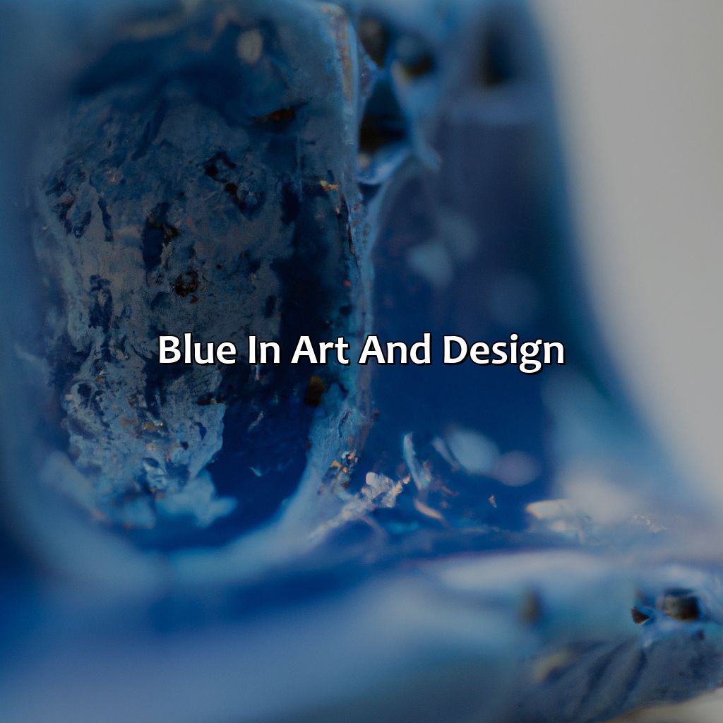 Blue In Art And Design  - What Color Make Blue, 