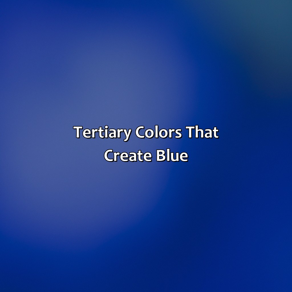 Tertiary Colors That Create Blue  - What Color Make Blue, 