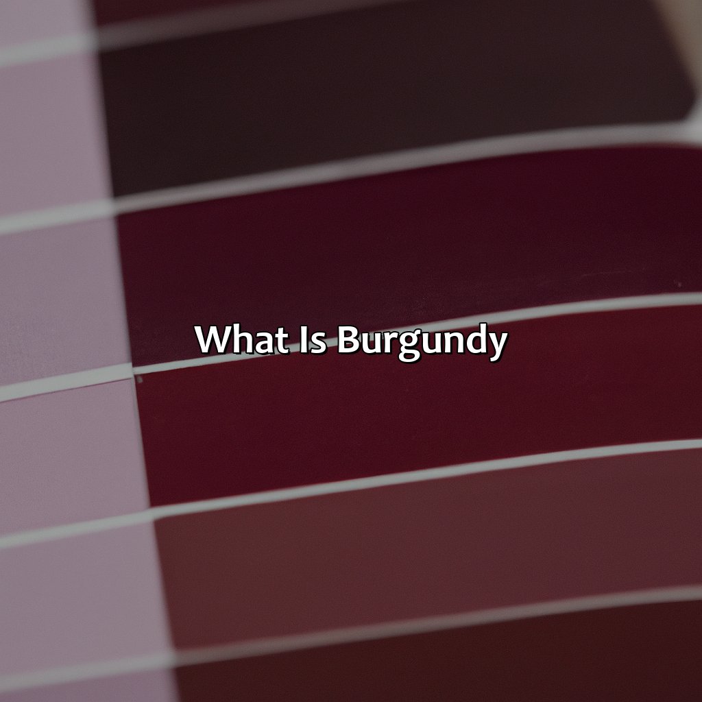 What Is Burgundy?  - What Color Makes Burgundy, 