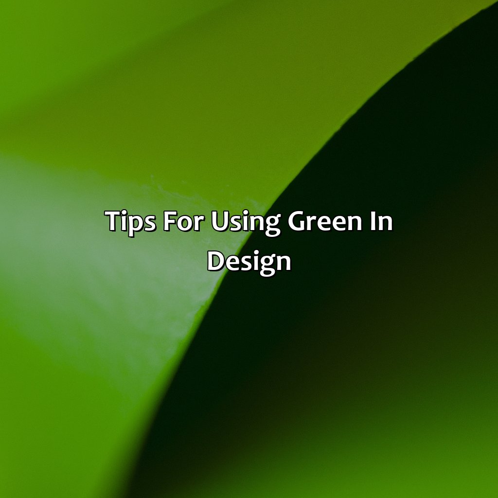 Tips For Using Green In Design  - What Color Makes Green Pop, 