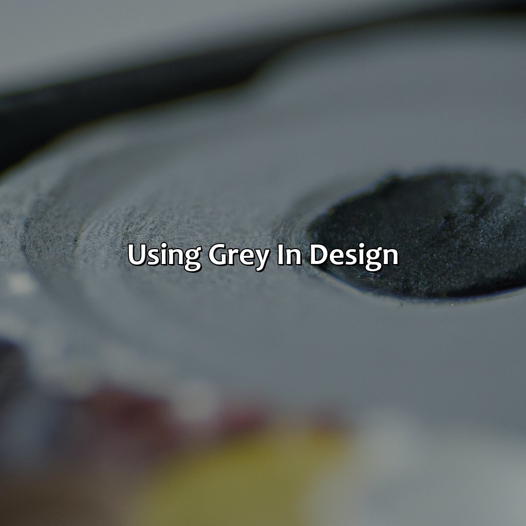 Using Grey In Design  - What Color Makes Grey, 