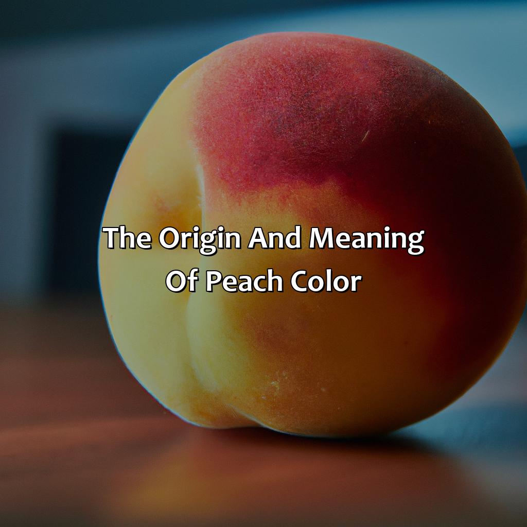 The Origin And Meaning Of Peach Color  - What Color Makes Peach, 