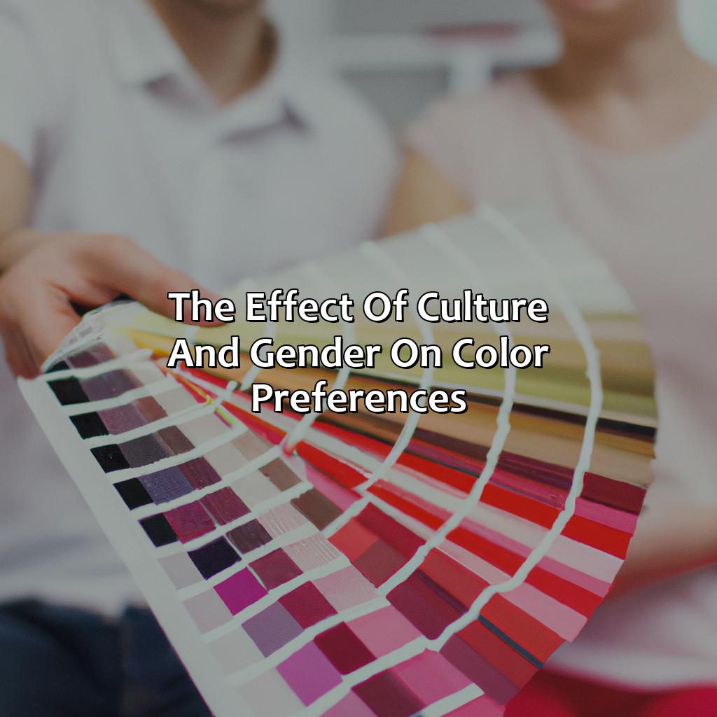 The Effect Of Culture And Gender On Color Preferences  - What Color Makes People Happy, 