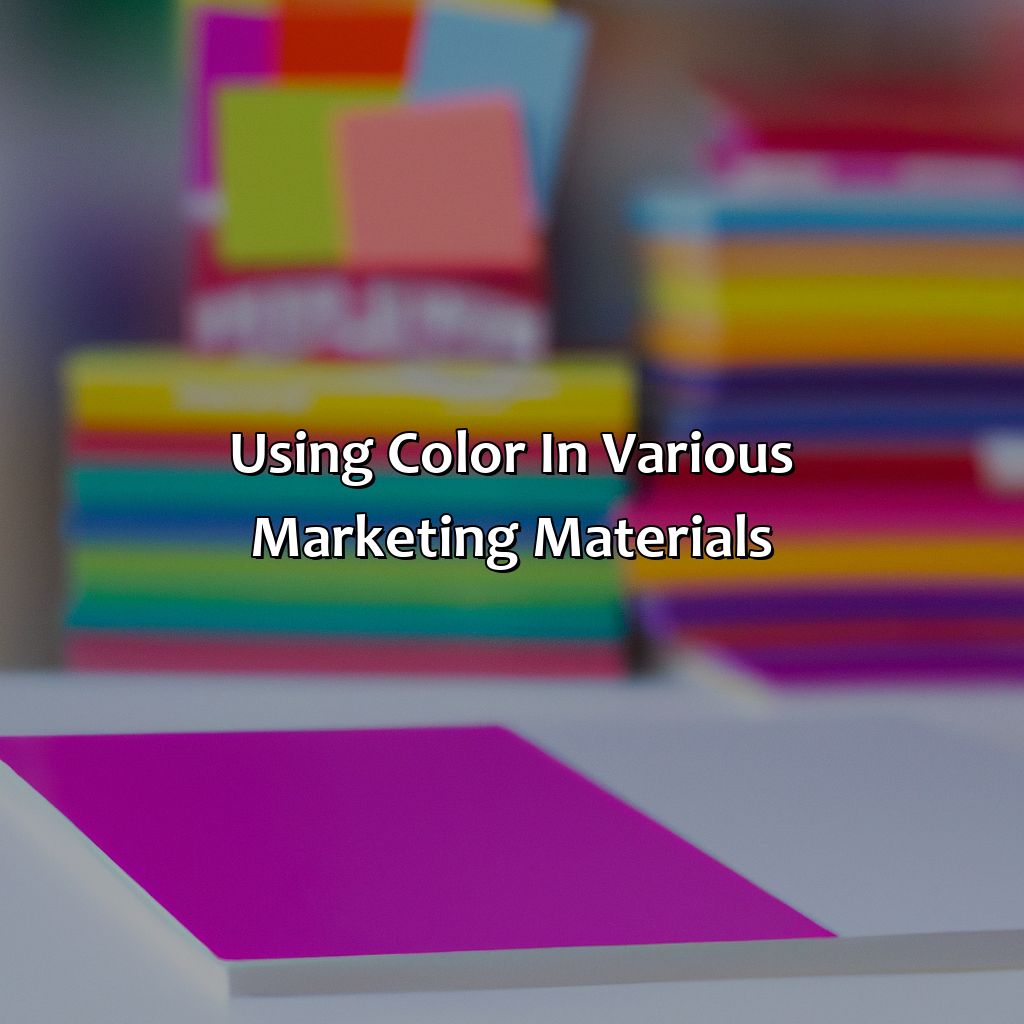 Using Color In Various Marketing Materials  - What Color Makes People Want To Buy, 