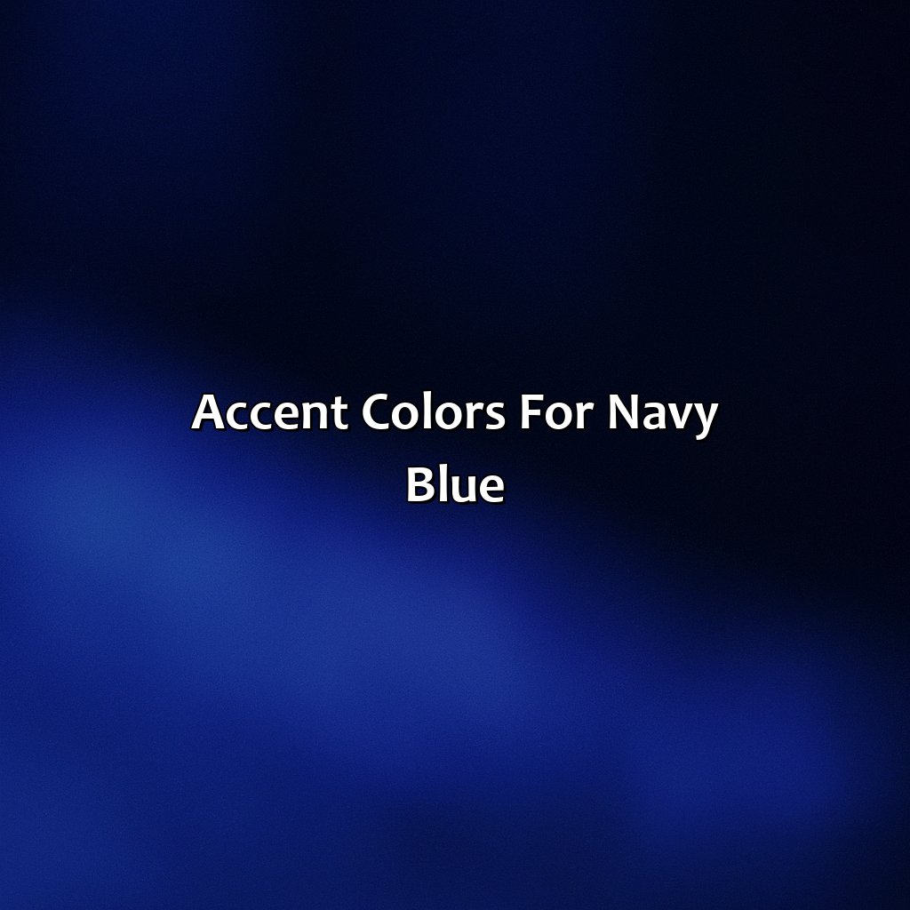 Accent Colors For Navy Blue  - What Color Matches Navy Blue, 
