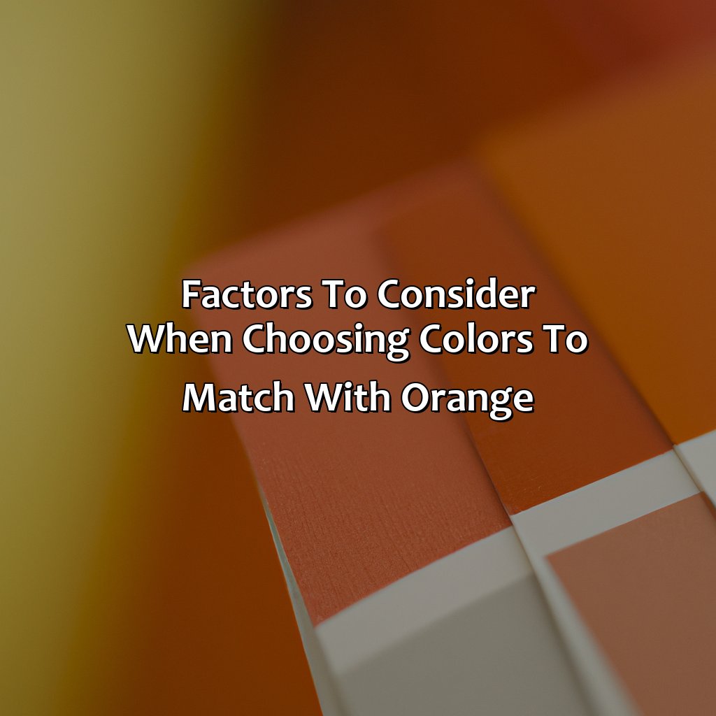 Factors To Consider When Choosing Colors To Match With Orange  - What Color Matches Orange, 