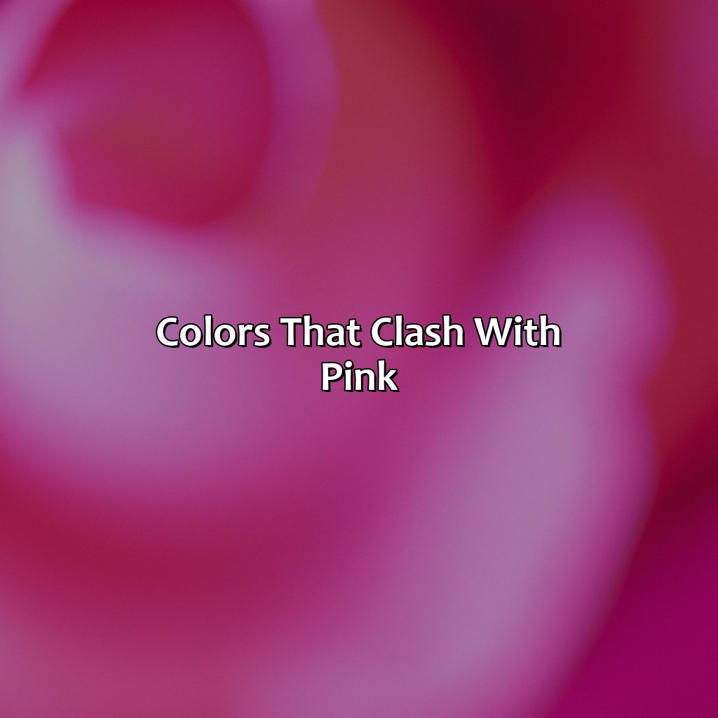 Colors That Clash With Pink  - What Color Matches Pink, 