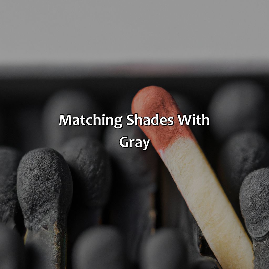 Matching Shades With Gray  - What Color Matches With Gray, 