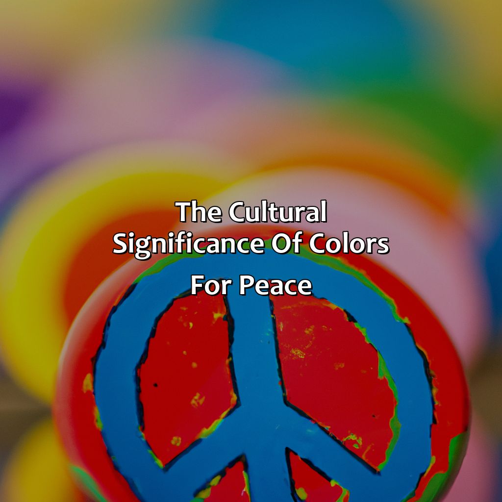 The Cultural Significance Of Colors For Peace  - What Color Means Peace, 