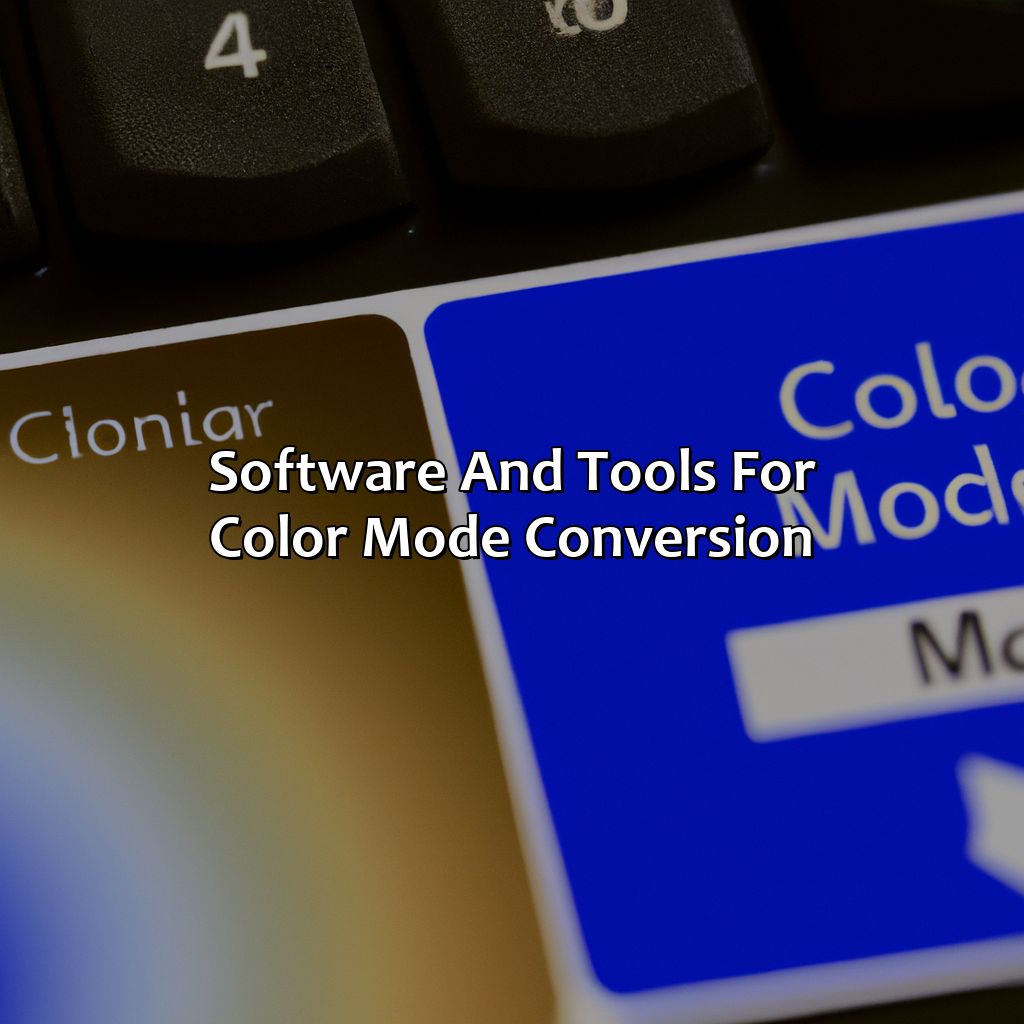Software And Tools For Color Mode Conversion  - What Color Mode Is Used For Printing, 