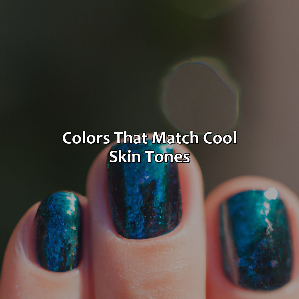 Colors That Match Cool Skin Tones  - What Color Nail Polish Goes With Everything, 