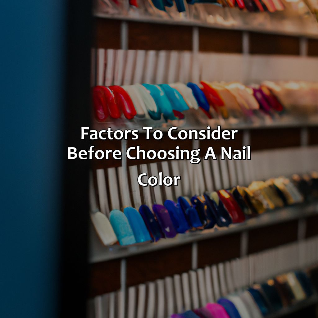 Factors To Consider Before Choosing A Nail Color  - What Color Nails Should I Get, 