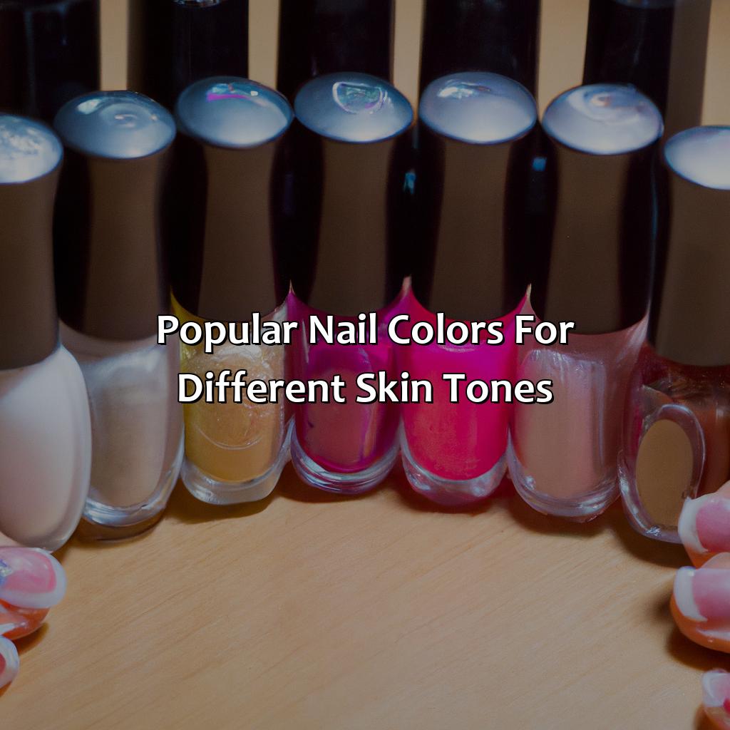 Popular Nail Colors For Different Skin Tones  - What Color Nails Should I Get, 