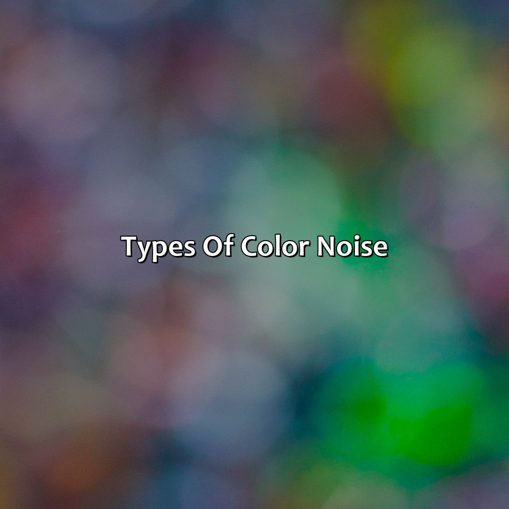 Types Of Color Noise  - What Color Noise Is Best For Anxiety, 