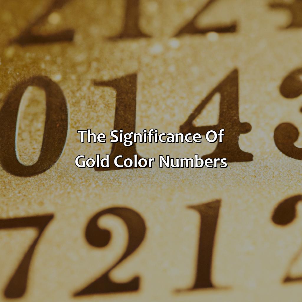 The Significance Of Gold Color Numbers  - What Color Number Is Gold, 
