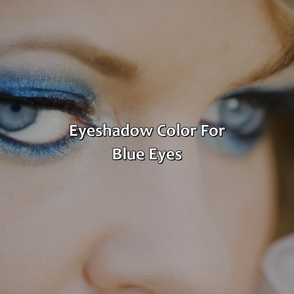 Eyeshadow Color For Blue Eyes  - What Color Of Eyeshadow For Blue Eyes, 