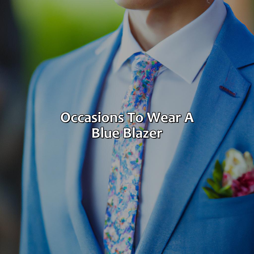 Occasions To Wear A Blue Blazer  - What Color Pants With Blue Blazer, 