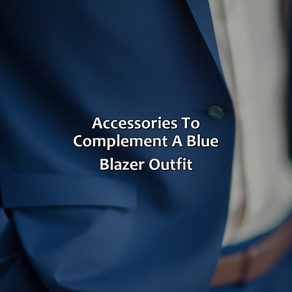 Accessories To Complement A Blue Blazer Outfit  - What Color Pants With Blue Blazer, 